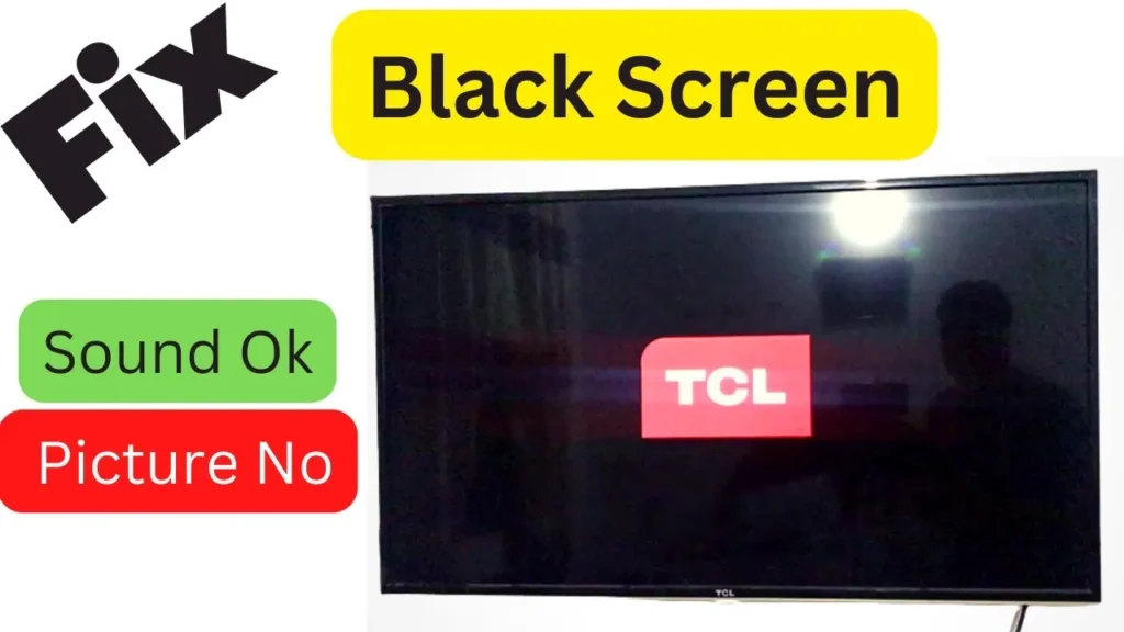 TCL Television Fixing